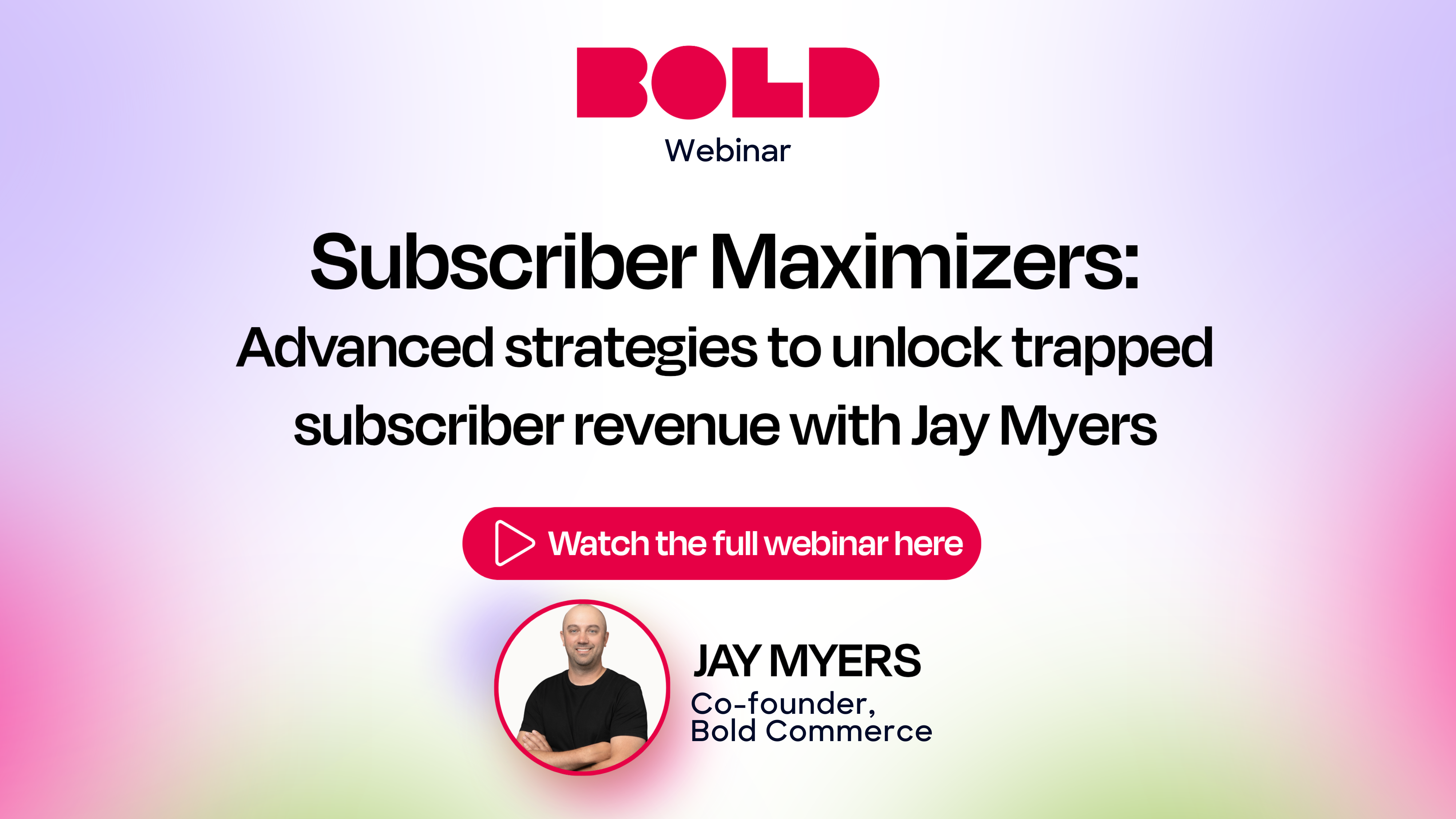 Subscriber Maximizers: Advanced strategies to unlock trapped subscriber revenue with Jay Myers